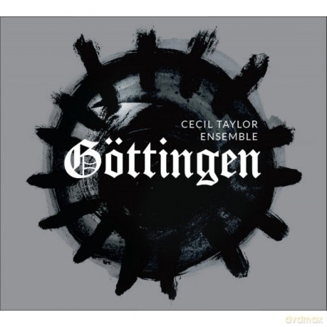 Cecil Taylor Ensemble: Gottingen [CD]
