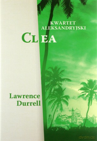 Kwartet aleksandryjski Pakiet - Lawrence Durrell [4xKSIĄŻKA]