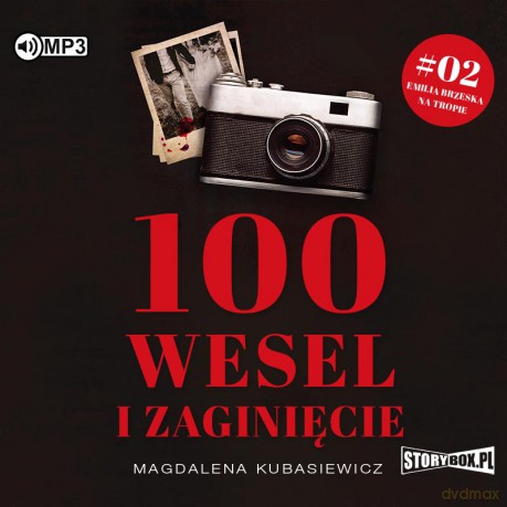 100 wesel i zaginięcie - Magdalena Kubasiewicz [AUDIOBOOK]