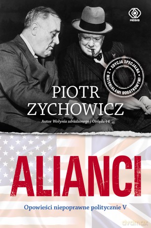 Alianci - Piotr Zychowicz [KSIĄŻKA]