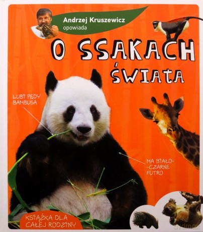 Andrzej Kruszewicz opowiada o ssakach świata - Andrzej Kruszewicz [KSIĄŻKA]