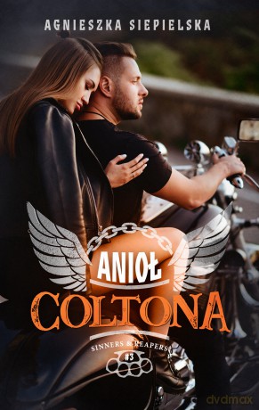 Anioł Coltona - Agnieszka Siepielska [KSIĄŻKA]