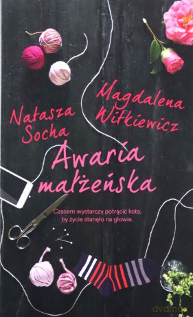 Awaria małżeńska wyd. kieszonkowe - Magdalena Witkiewicz, Natasza Socha [KSIĄŻKA]
