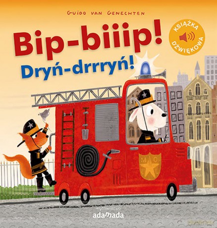 Bip-biiip! Dryń-drrryń! - Guido van Genechten [KSIĄŻKA]