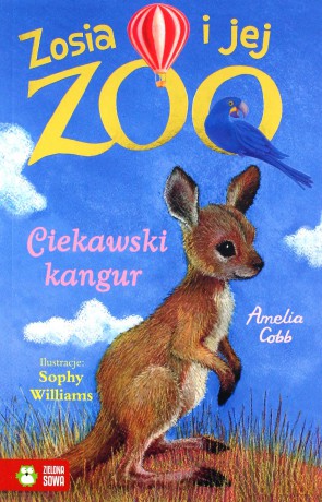 Ciekawski kangur. Zosia i jej zoo - Amelia Cobb [KSIĄŻKA]
