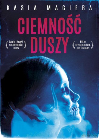 Ciemność duszy - Kasia Magiera [KSIĄŻKA]