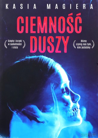 Ciemność duszy - Kasia Magiera [KSIĄŻKA]