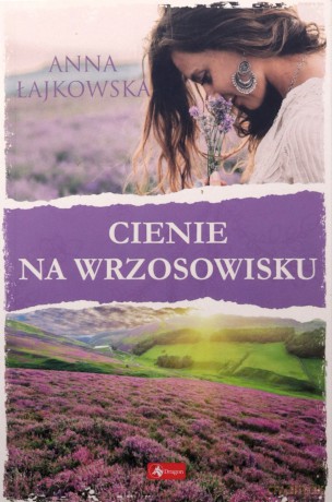 Cienie na wrzosowisku - Anna Łajkowska [KSIĄŻKA]