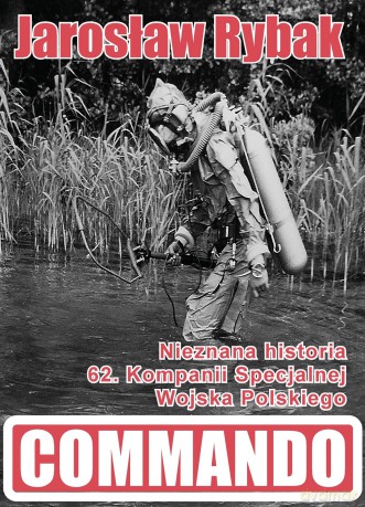 Commando - Jarosław Rybak [KSIĄŻKA]