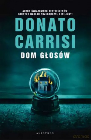 Dom głosów - Donato Carrisi [KSIĄŻKA]