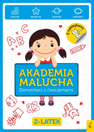 Elementarz z ćwiczeniami 2-latek. Akademia Malucha [KSIĄŻKA]