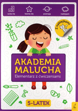 Elementarz z ćwiczeniami 5-latek. Akademia Malucha [KSIĄŻKA]
