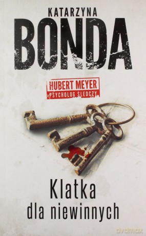 Klatka dla niewinnych - Katarzyna Bonda [KSIĄŻKA]