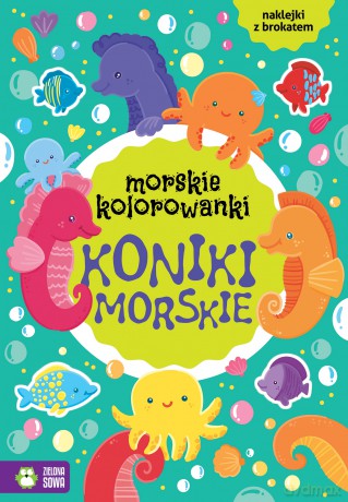 Koniki morskie. Morskie kolorowanki [KSIĄŻKA]