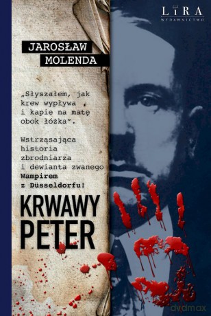 Krwawy Peter - Jarosław Molenda [KSIĄŻKA]