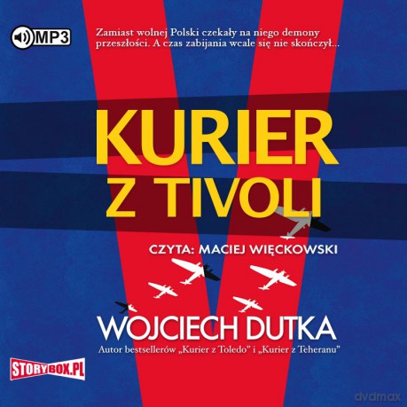 Kurier z Tivoli - Wojciech Dutka [AUDIOBOOK]