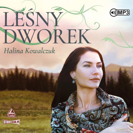 Leśny dworek - Halina Kowalczuk [AUDIOBOOK]