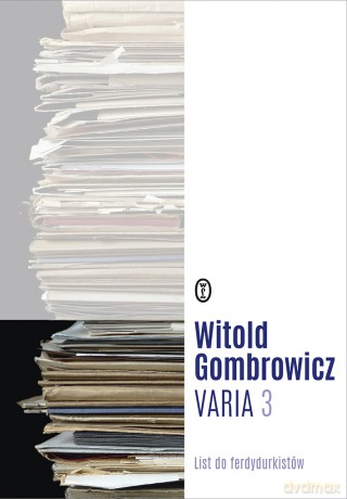 List do ferdydurkistów. Varia (Tom 3) - Witold Gombrowicz [KSIĄŻKA]