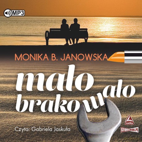 Mało brakowało - Monika B. Janowska [AUDIOBOOK]