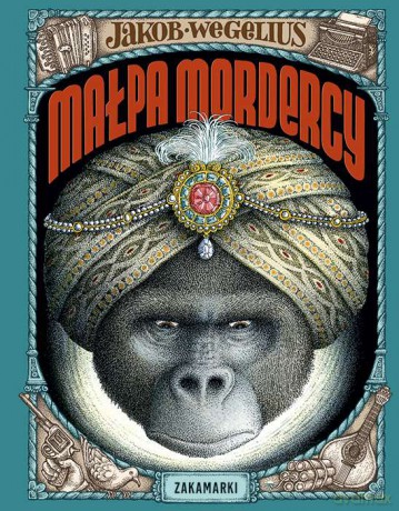 Małpa mordercy - Jakob Wegelius [KSIĄŻKA]