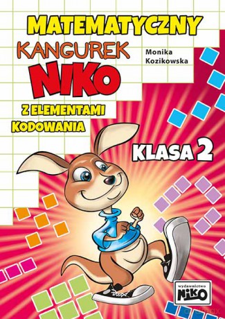 Matematyczny kangurek NIKO z elementami kodowania. Klasa 2 - Monika Kozikowska [KSIĄŻKA]