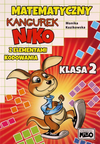 Matematyczny kangurek NIKO z elementami kodowania. Klasa 2 - Monika Kozikowska [KSIĄŻKA]