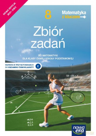 Matematyka z kluczem zbiór zadań dla klasy 8 szkoły podstawowej EDYCJA 2021-2023 - Jerzy Janowicz [KSIĄŻKA]