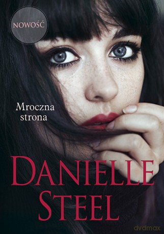 Mroczna strona wyd. kieszonkowe - Danielle Steel [KSIĄŻKA]