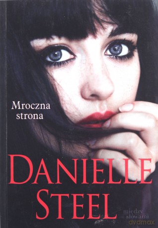 Mroczna strona wyd. kieszonkowe - Danielle Steel [KSIĄŻKA]
