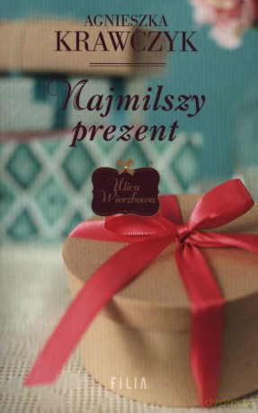 Najmilszy prezent ulica wierzbowa (Tom 1) (pocket) - Agnieszka Krawczyk [KSIĄŻKA]