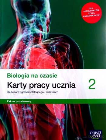Nowe biologia na czasie karty pracy 2 liceum i technikum zakres podstawowy 2021 [KSIĄŻKA]
