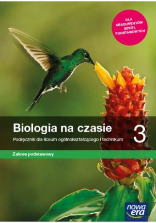 Nowe biologia na czasie podręcznik 3 liceum i technikum zakres podstawowy - Jolanta Holeczek [KSIĄŻKA]
