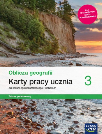 Nowe geografia Oblicza geografii karty pracy 3 liceum i technikum zakres podstawowy - Katarzyna Maciążek [KSIĄŻKA]