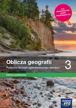 Nowe geografia Oblicza geografii podręcznik 3 liceum i technikum zakres podstawowy [KSIĄŻKA]
