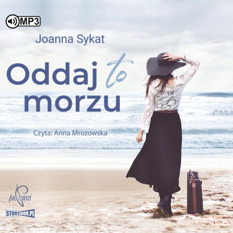 Oddaj to morzu - Joanna Sykat [AUDIOBOOK]