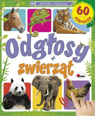 Odgłosy zwierząt. 60 dźwięków - Natalia Kawałko-Dzikowska [KSIĄŻKA]