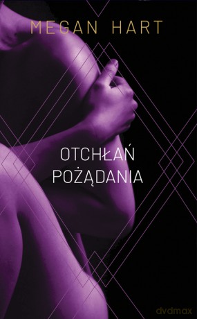 Otchłań pożądania - Megan Hart [KSIĄŻKA]