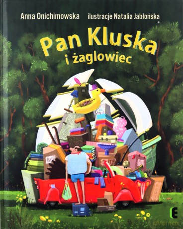 Pan Kluska i żaglowiec - Anna Onichimowska [KSIĄŻKA]