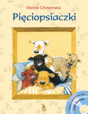 Pięciopsiaczki - Wanda Chotomska [KSIĄŻKA]