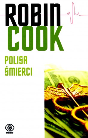Polisa śmierci - Robin Cook [KSIĄŻKA]