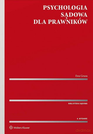 Psychologia sądowa dla prawników - Ewa Gruza [KSIĄŻKA]