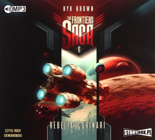 Rebelia Corinari. The Frontiers Saga (Tom 5) - Ryk Brown [AUDIOBOOK]