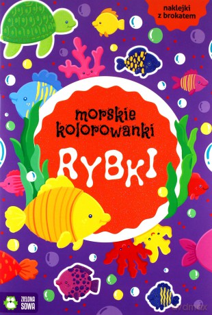 Rybki. Morskie kolorowanki [KSIĄŻKA]