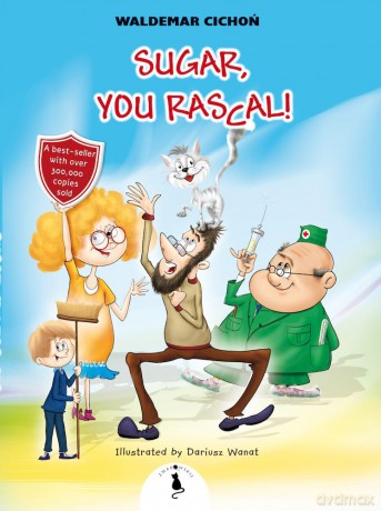 Sugar, you rascal - Waldemar Cichoń [KSIĄŻKA]