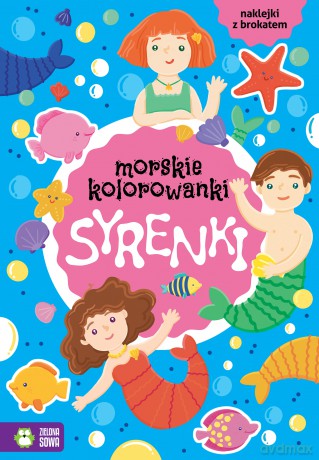 Syrenki. Morskie kolorowanki [KSIĄŻKA]
