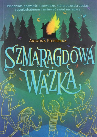 Szmaragdowa ważka - Ariadna Piepiórka, Zofia Zabrzeska [KSIĄŻKA]