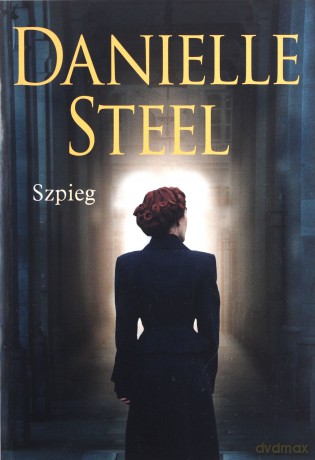Szpieg wyd. kieszonkowe - Danielle Steel [KSIĄŻKA]