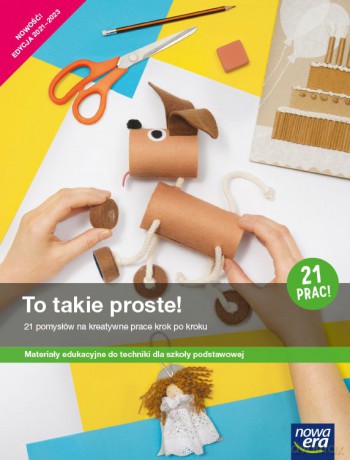 Technika To takie proste podręcznik dla klas 4-6 szkoły podstawowej EDYCJA 2021-2023 - Magdalena Król [KSIĄŻKA]