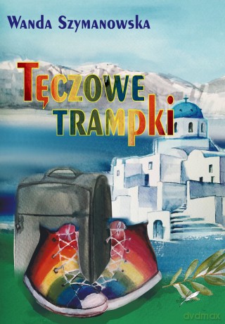 Tęczowe trampki - Wanda Szymanowska [KSIĄŻKA]