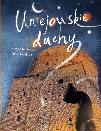Uniejowskie duchy [KSIĄŻKA]